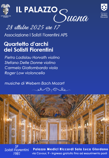 Il palazzo suona. Locandina evento Quartetto d'archi dei solisti fiorentini, 28 ottobre 2025 ore 17, musiche di Webern Bach Mozart