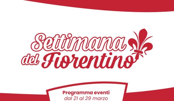 "settimana del fiorentino - programma eventi dal 21 al 23 marzo" in bianco e rosso con giglio