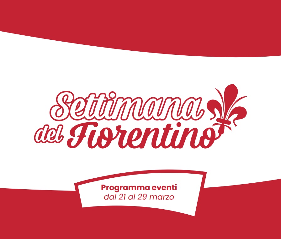 "settimana del fiorentino - programma eventi dal 21 al 23 marzo" in bianco e rosso con giglio