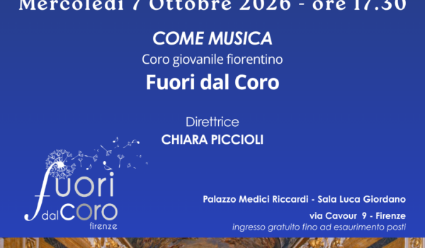 locandina con informazioni sul concerto 'come musica' del coro giovanile 'fuori dal coro', mercoledì 7 ottobre ore 17.30 in sala luca giordano