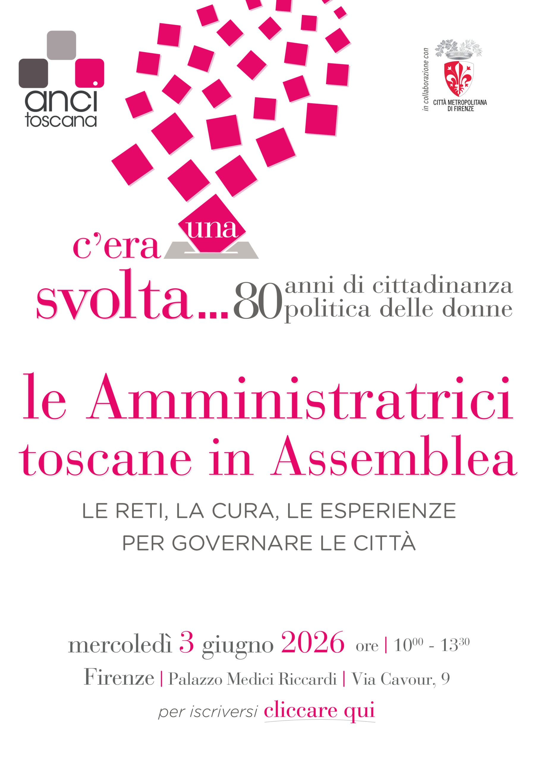 locandina con informazioni sul convegno "c'era una svolta, le amministratrici toscane in assemblea" del 2 giugno in sala giorndano