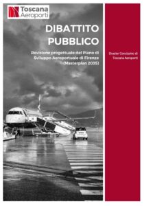 Il dossier conclusivo del dibattito pubblico sullo sviluppo aeroportuale di Firenze