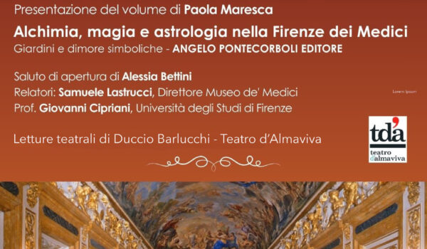 Locandina Il Palazzo Racconta - I Medici tra potere arte e alchimia, di paola maresca, il 12 marzo alle 16