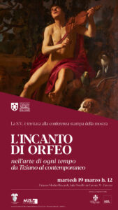 Locandina Mostra L'Incanto di Orfeo. Nell'arte di ogni tempo. Da Tiziano al contemporaneo