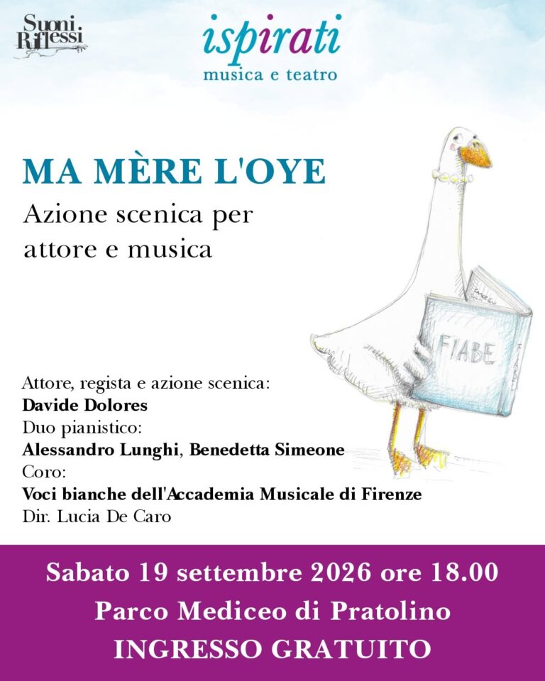 locandina per lo spettacolo 'ma mere l'oye', sabato 19 settembre al parco mediceo di pratolino