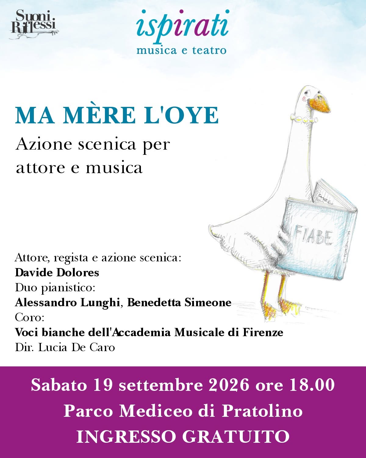 locandina per lo spettacolo 'ma mere l'oye', sabato 19 settembre al parco mediceo di pratolino